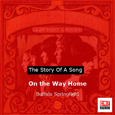 On the Way Home – Buffalo Springfield