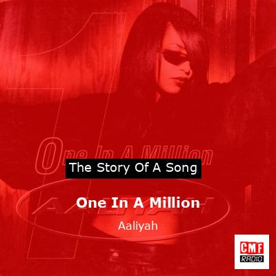 One In A Million – Aaliyah