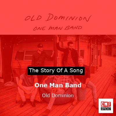 One Man Band – Old Dominion