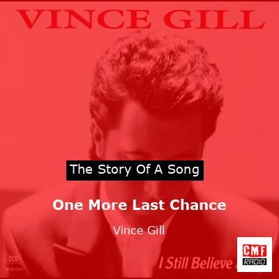 One More Last Chance – Vince Gill