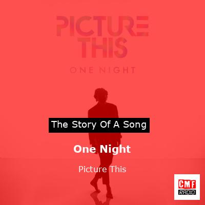 One Night – Picture This
