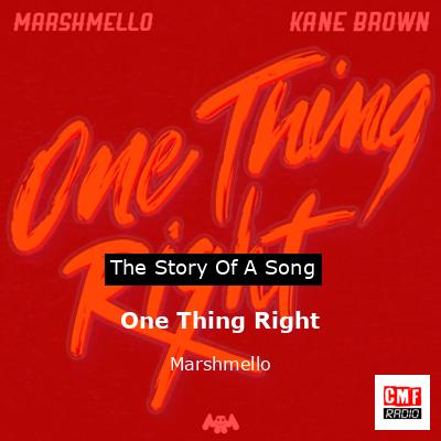 final cover One Thing Right Marshmello