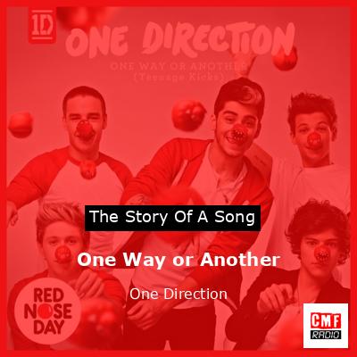 One Way or Another – One Direction