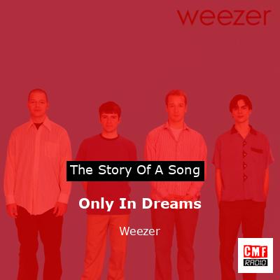 final cover Only In Dreams Weezer