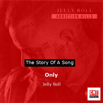 final cover Only Jelly Roll