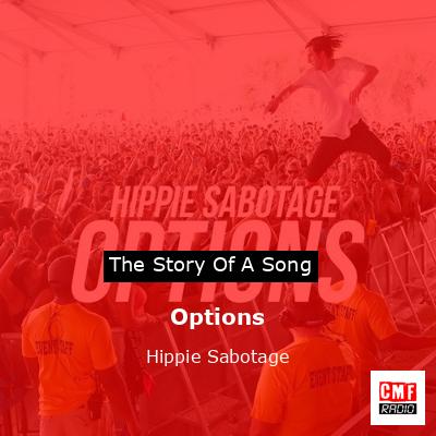 Options – Hippie Sabotage