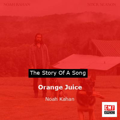final cover Orange Juice Noah Kahan