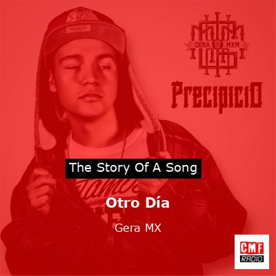 Otro Día – Gera MX