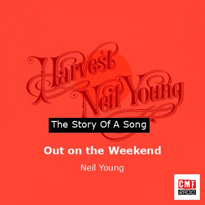 final cover Out on the Weekend Neil Young