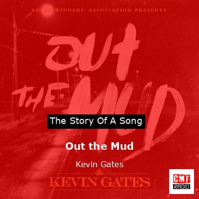 final cover Out the Mud Kevin Gates