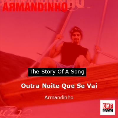 Outra Noite Que Se Vai – Armandinho