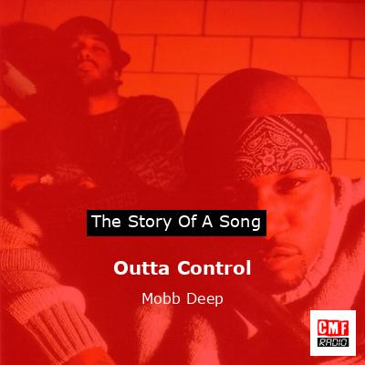 Outta Control – Mobb Deep