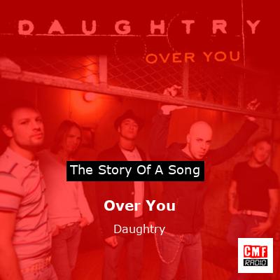 Over You – Daughtry
