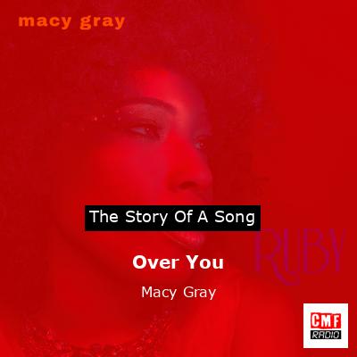 Over You – Macy Gray