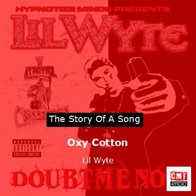Oxy Cotton – Lil Wyte