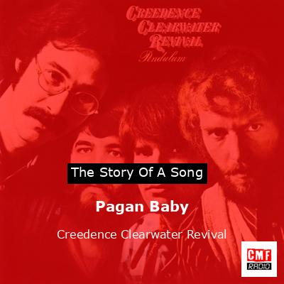 final cover Pagan Baby Creedence Clearwater Revival
