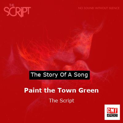 final cover Paint the Town Green The Script