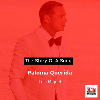 final cover Paloma Querida Luis Miguel