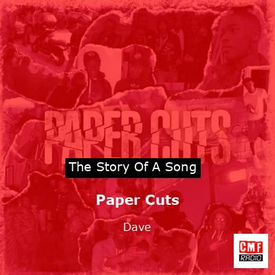 Paper Cuts – Dave
