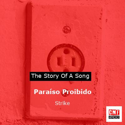 Paraíso Proibido – Strike
