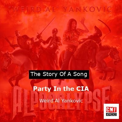 final cover Party In the CIA Weird Al Yankovic