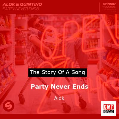 Party Never Ends – Alok