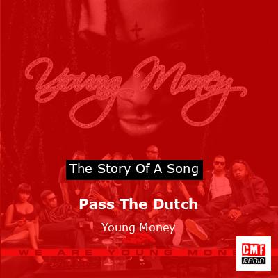 final cover Pass The Dutch Young Money
