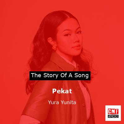 Pekat – Yura Yunita