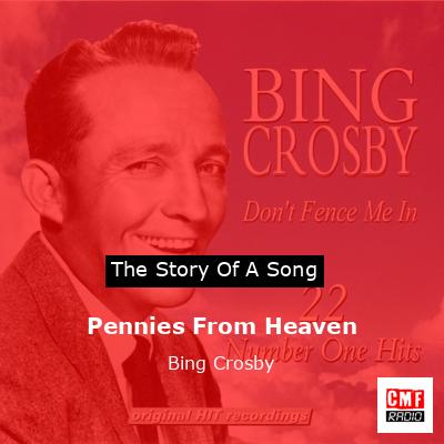 Pennies From Heaven – Bing Crosby