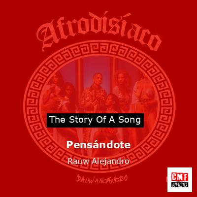 Pensándote – Rauw Alejandro