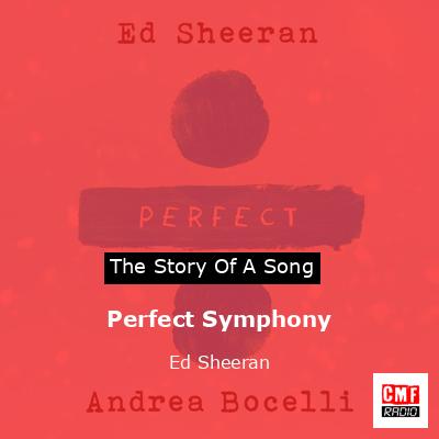 Perfect Symphony – Ed Sheeran