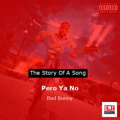 Pero Ya No – Bad Bunny