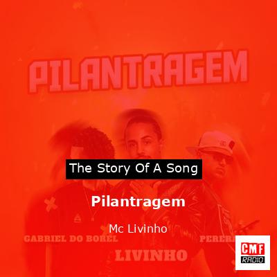 Pilantragem – Mc Livinho