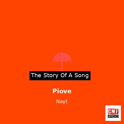 Piove – Nayt