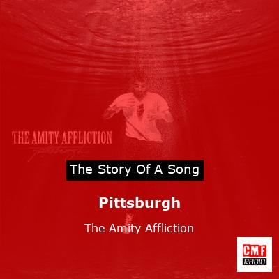 Pittsburgh – The Amity Affliction