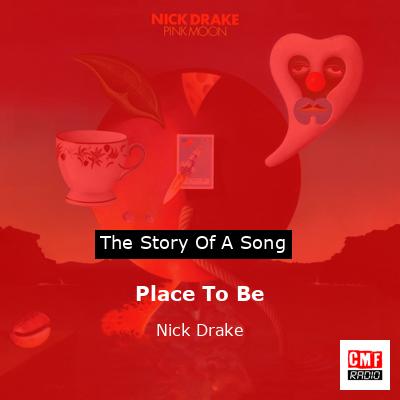 Place To Be – Nick Drake
