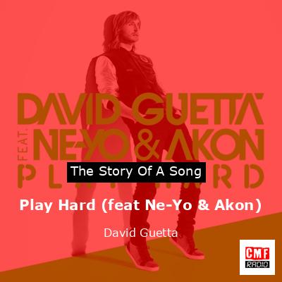 Play Hard (feat Ne-Yo & Akon) – David Guetta