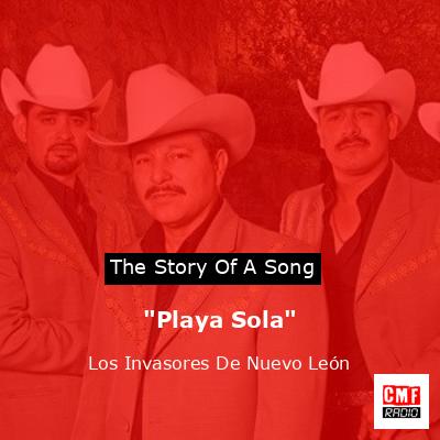 “Playa Sola” – Los Invasores De Nuevo León