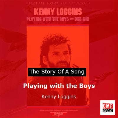 Playing with the Boys – Kenny Loggins