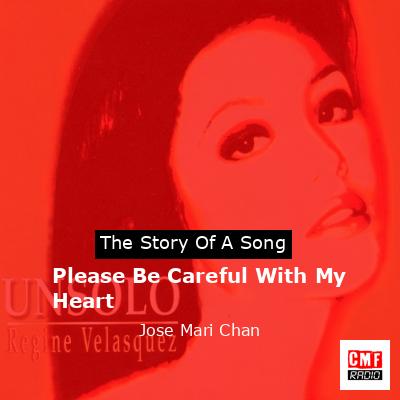 final cover Please Be Careful With My Heart Jose Mari Chan