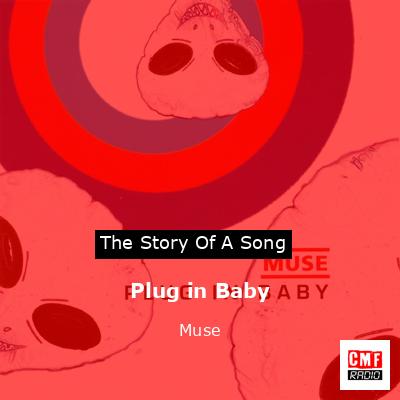 Plug in Baby – Muse