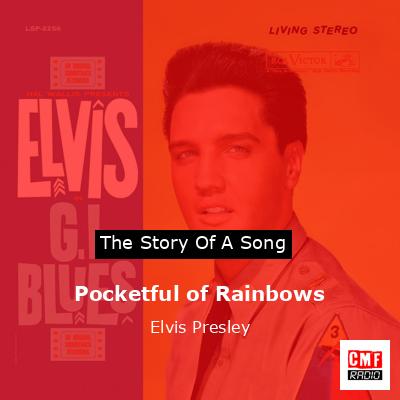 Pocketful of Rainbows – Elvis Presley