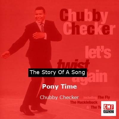 Pony Time – Chubby Checker