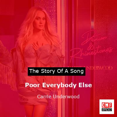 final cover Poor Everybody Else Carrie Underwood