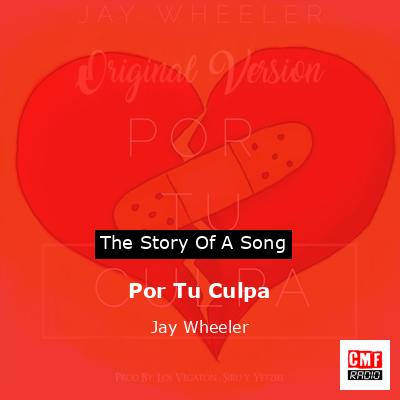 Por Tu Culpa – Jay Wheeler