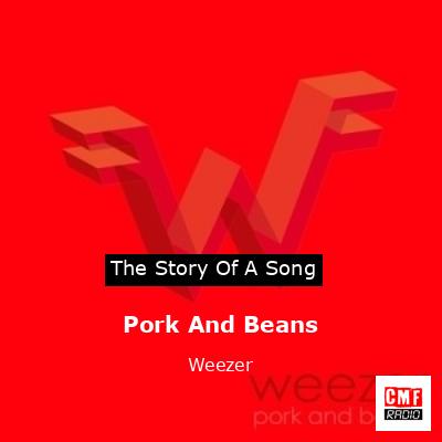 Pork And Beans – Weezer