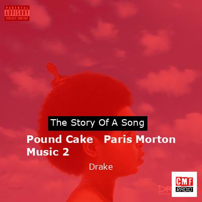 Pound Cake   Paris Morton Music 2 – Drake