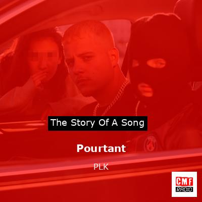 Pourtant – PLK