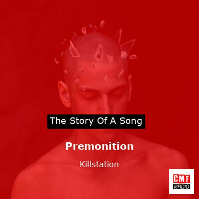 Premonition – Killstation