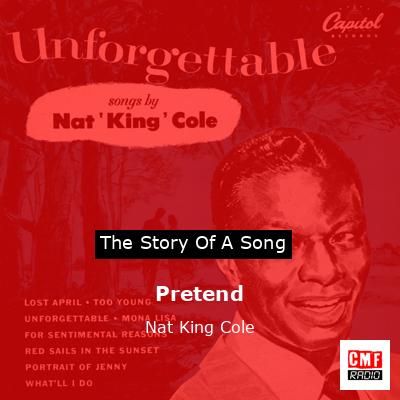 Pretend – Nat King Cole